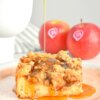 Pink Lady® Apple Cinnamon French Toast Bake slice being topped with maple syrup.
